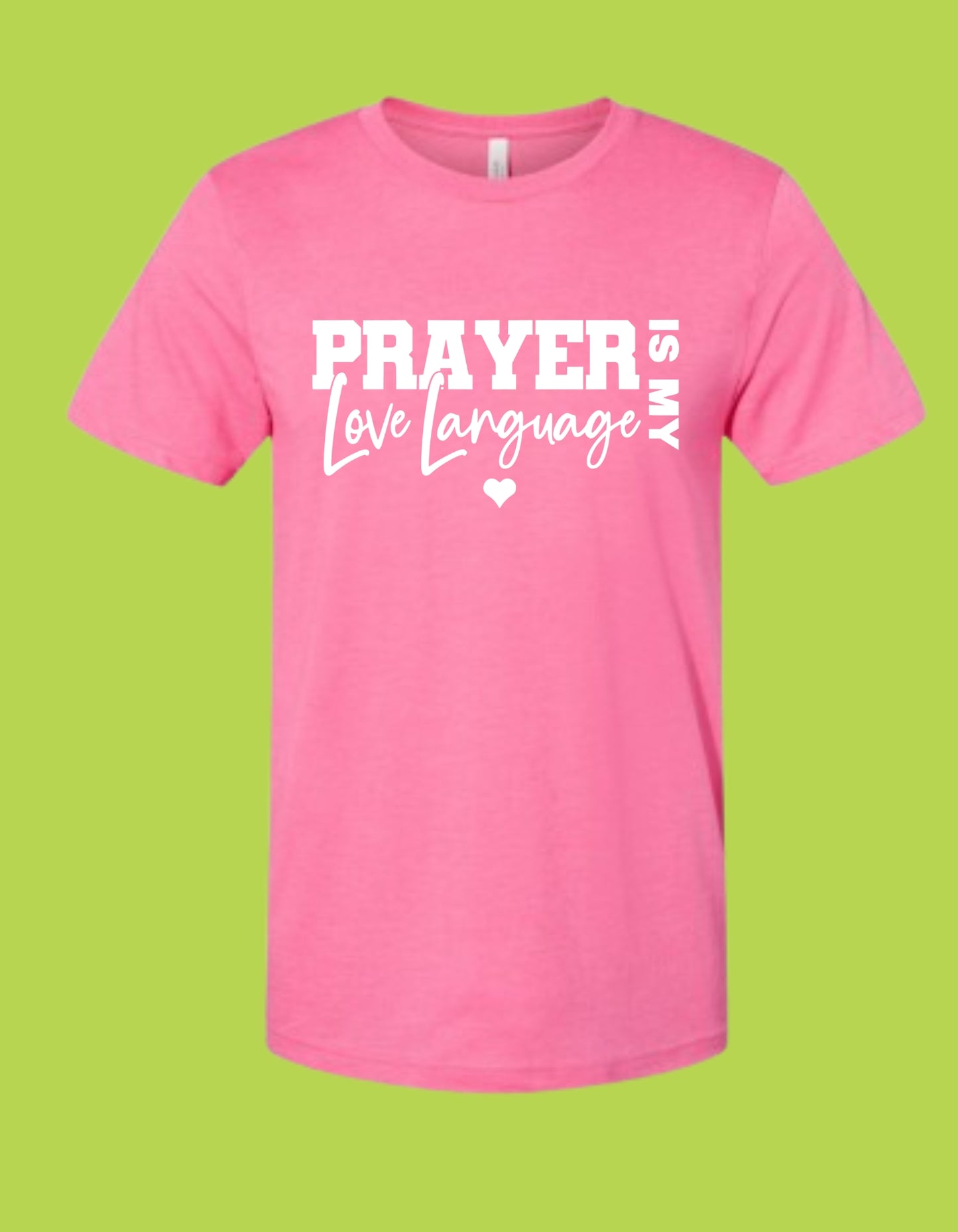 Prayer is my Love Language