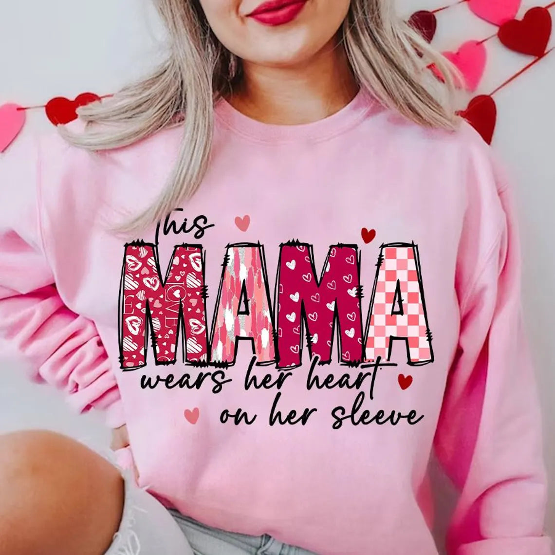 Valentines Mama Sweatshirt
