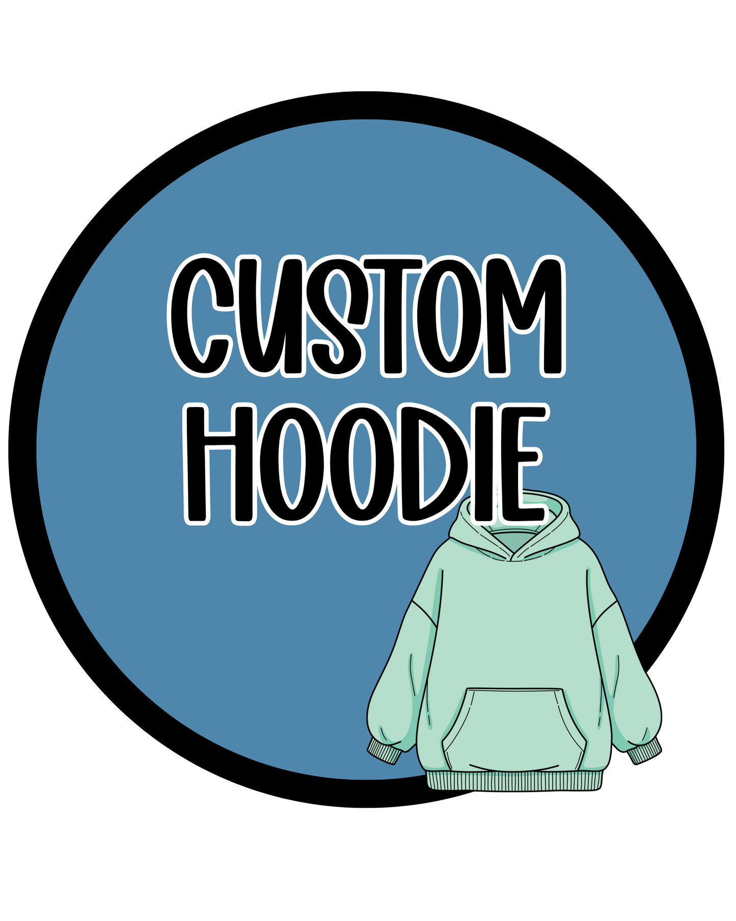 Custom Hoodie