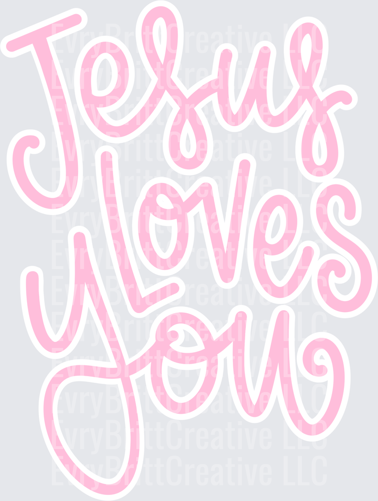 Jesus Loves You