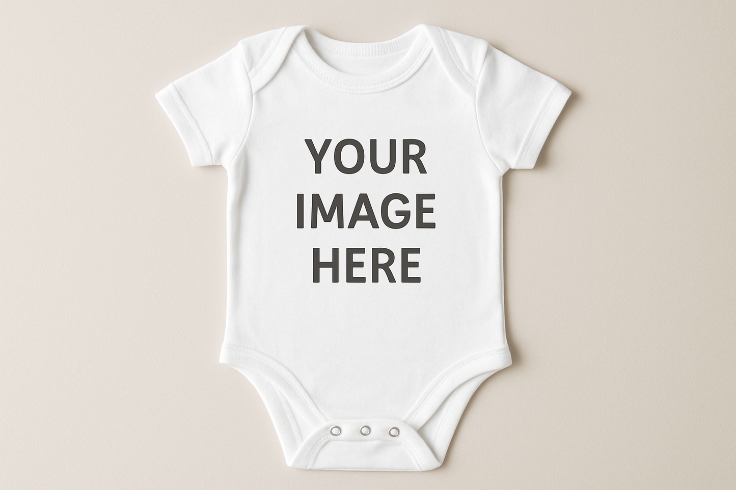 "YOUR IMAGE HERE" on a blank infant onesie