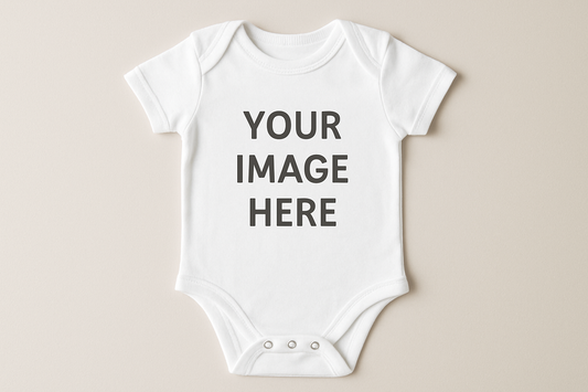 "YOUR IMAGE HERE" on a blank infant onesie