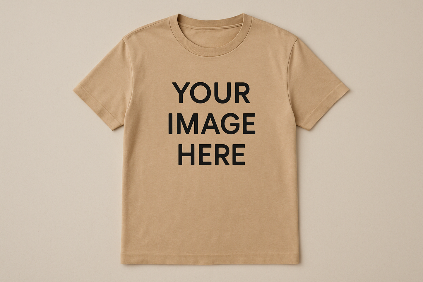 "YOUR IMAGE HERE" on a blank tan tshirt